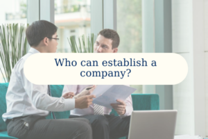 Who can establish a company?